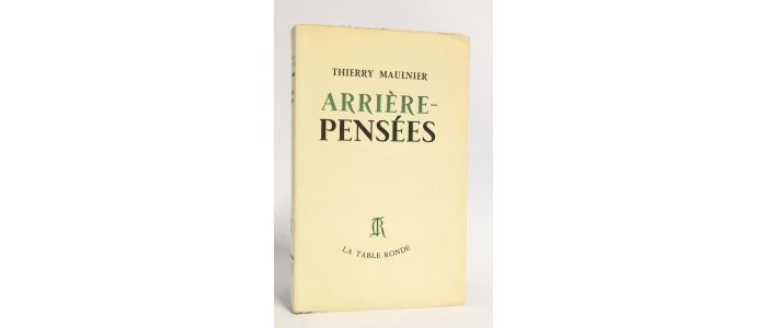 MAULNIER : Arrière-pensées - Erste Ausgabe - Edition-Originale.com