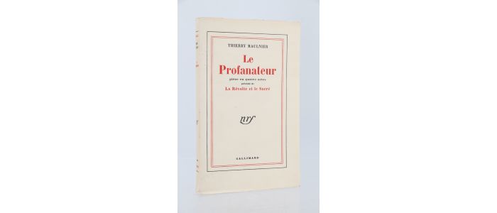 MAULNIER : Le profanateur précedée de La révolte et le sacré - Erste Ausgabe - Edition-Originale.com