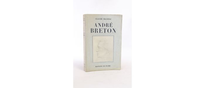 MAURIAC : André Breton - Signiert, Erste Ausgabe - Edition-Originale.com
