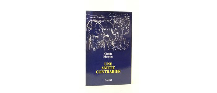 MAURIAC : Une amitié contrariée - First edition - Edition-Originale.com