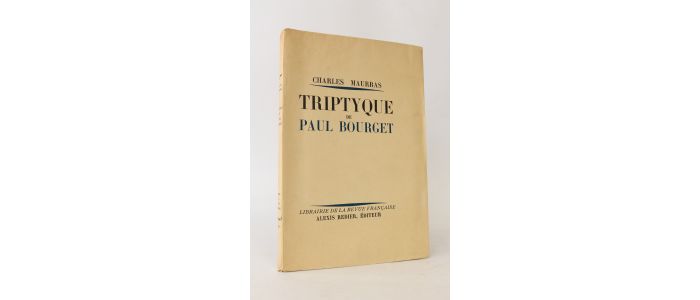 MAURRAS : Triptyque de Paul Bourget - First edition - Edition-Originale.com