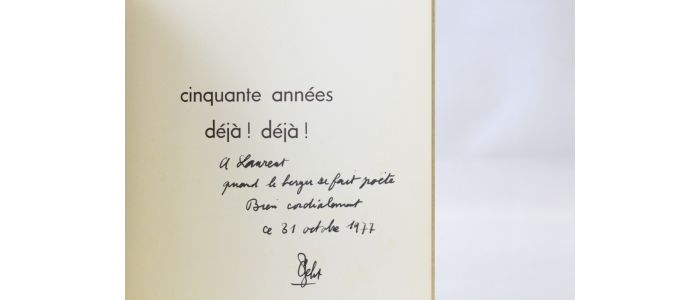 MELET : Cinquante années déjà ! déjà !  - Autographe, Edition Originale - Edition-Originale.com