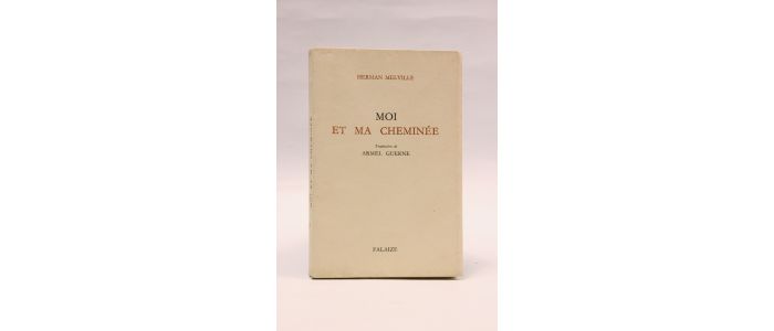 MELVILLE : Moi et ma cheminée - Prima edizione - Edition-Originale.com