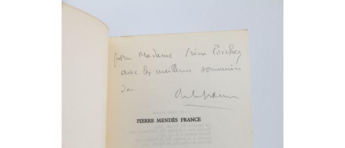 MENDES FRANCE : Pierre Mendès France - Autographe, Edition Originale - Edition-Originale.com