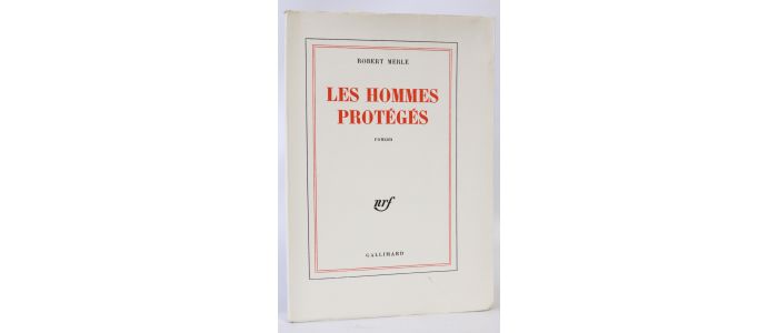 MERLE : Les hommes protégés - Erste Ausgabe - Edition-Originale.com