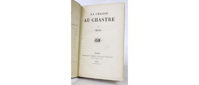 MERY : La chasse au chastre - Edition Originale - Edition-Originale.com