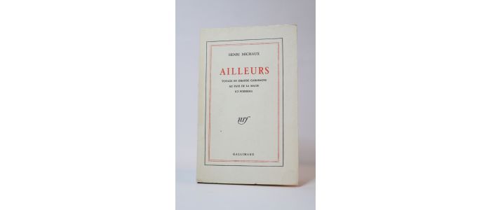MICHAUX : Ailleurs : Voyage en grande Garabagne - Au pays de la magie - Ici Podema - First edition - Edition-Originale.com