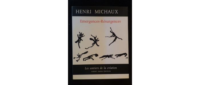 MICHAUX : Emergences-résurgences - Edition Originale - Edition-Originale.com