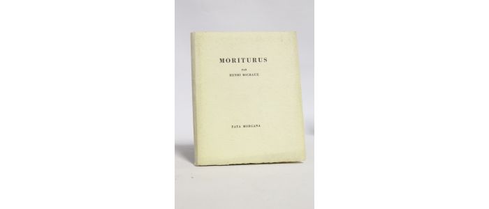 MICHAUX : Moriturus - Prima edizione - Edition-Originale.com