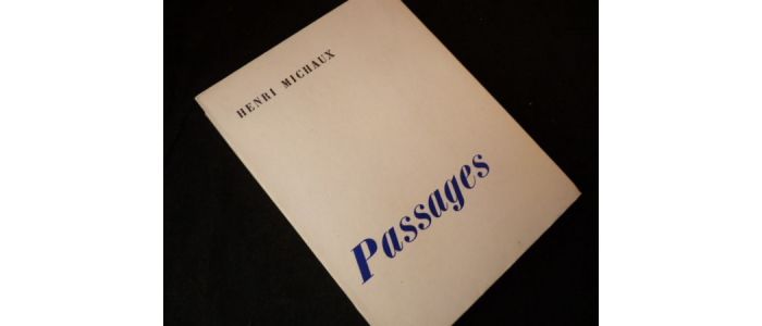 MICHAUX : Passages - Edition-Originale.com