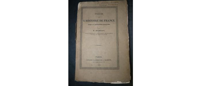 MICHELET : Précis de l'histoire de France jusqu'à la révolution française - Autographe, Edition Originale - Edition-Originale.com