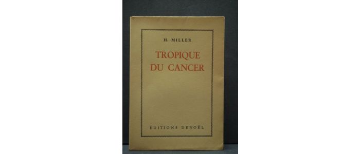 MILLER : Tropique du cancer - Erste Ausgabe - Edition-Originale.com