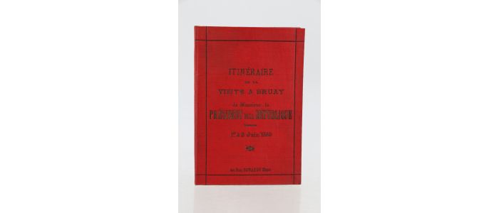 MINES DU PAS DE CALAIS : Itinéraire de la visite à Bruay de monsieur le président de la république, 1er & 2 juin 1889 - Erste Ausgabe - Edition-Originale.com