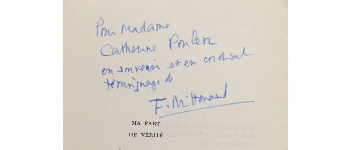 MITTERRAND : Ma part de vérité - Libro autografato, Prima edizione - Edition-Originale.com