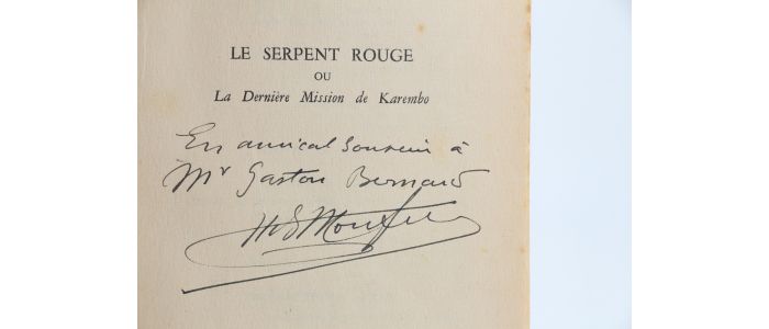 MONFREID : Le serpent rouge ou la dernière mission de Karembo - Autographe, Edition Originale - Edition-Originale.com