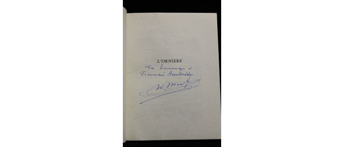 MONFREID : L'ornière - Autographe, Edition Originale - Edition-Originale.com