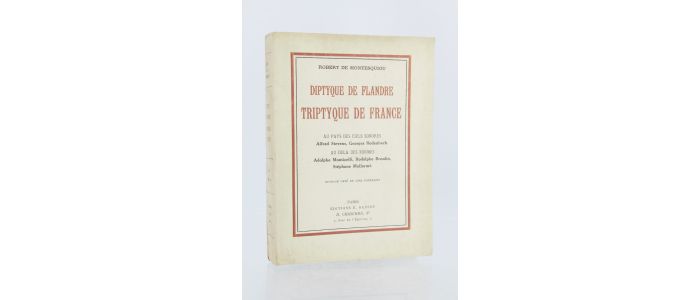 MONTESQUIOU : Diptyque de Flandre, triptyque de France - Erste Ausgabe - Edition-Originale.com
