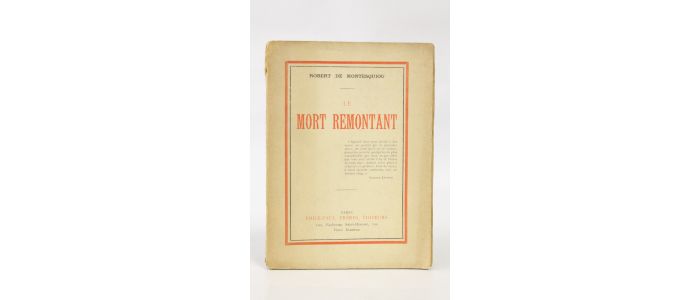 MONTESQUIOU : Le mort remontant - Erste Ausgabe - Edition-Originale.com