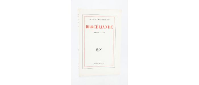 MONTHERLANT : Brocéliande - Prima edizione - Edition-Originale.com