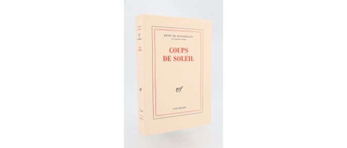 MONTHERLANT : Coups de soleil - Edition Originale - Edition-Originale.com