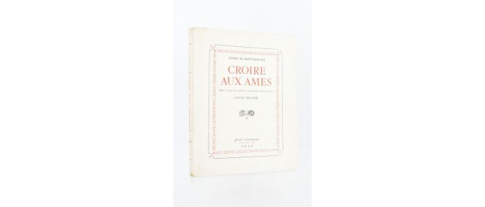 MONTHERLANT : Croire aux âmes - Erste Ausgabe - Edition-Originale.com