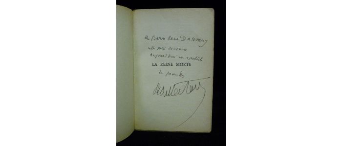 MONTHERLANT : La reine morte - Autographe - Edition-Originale.com