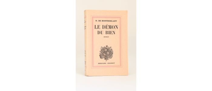 MONTHERLANT : Le démon du bien - First edition - Edition-Originale.com