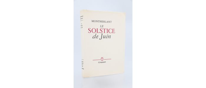 MONTHERLANT : Le solstice de juin - Edition Originale - Edition-Originale.com