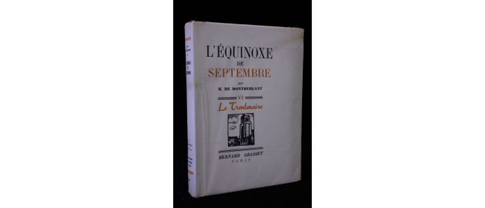 MONTHERLANT : L'équinoxe de Septembre - Prima edizione - Edition-Originale.com