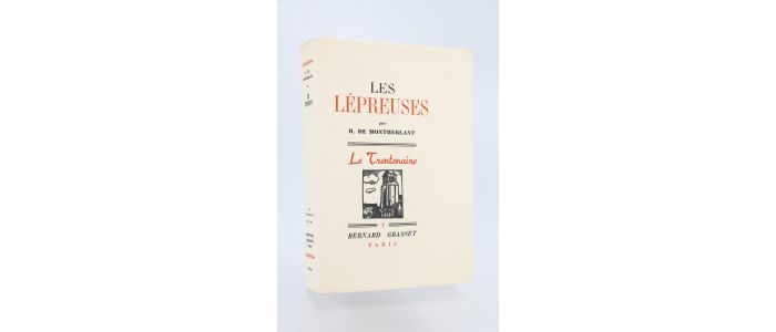 MONTHERLANT : Les lépreuses - Edition Originale - Edition-Originale.com