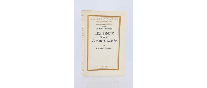 MONTHERLANT : Les onze devant la porte dorée - First edition - Edition-Originale.com