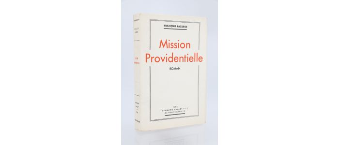 MONTHERLANT : Mission providentielle - Edition Originale - Edition-Originale.com