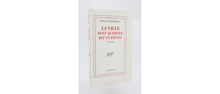 MONTHERLANT : La Ville dont le Prince est un Enfant - Prima edizione - Edition-Originale.com