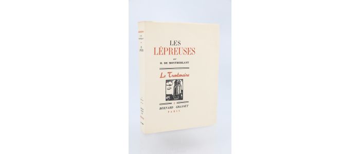 MONTHERLANT : Les lépreuses - Edition Originale - Edition-Originale.com