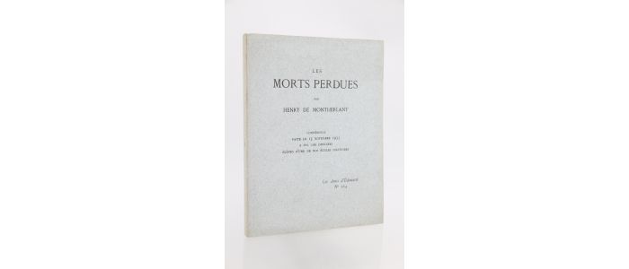 MONTHERLANT : Les morts perdues - First edition - Edition-Originale.com