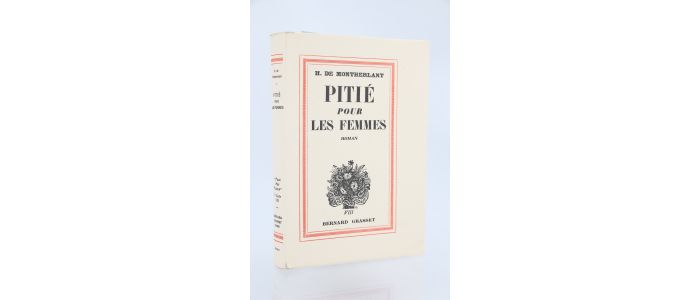 MONTHERLANT : Pitié pour les femmes - Prima edizione - Edition-Originale.com