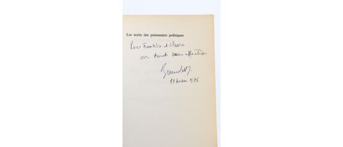 MORAND : Les écrits des prisonniers politiques - Signed book, First edition - Edition-Originale.com