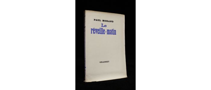 MORAND : Le réveille-matin - First edition - Edition-Originale.com