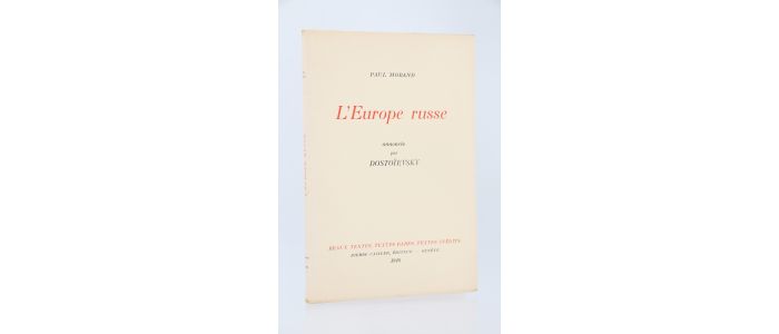 MORAND : L'Europe russe annoncée par Dostoïevsky - First edition - Edition-Originale.com