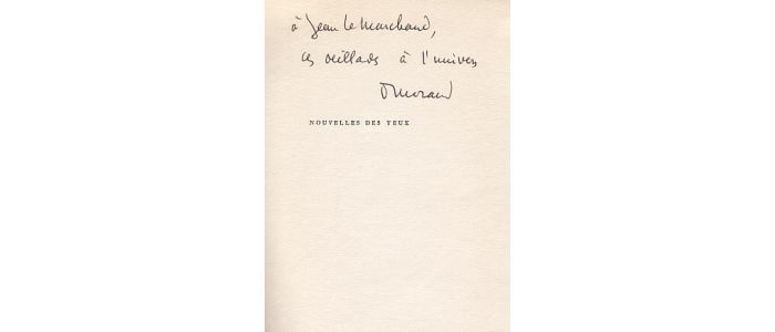 MORAND : Nouvelles des yeux - Signed book, First edition - Edition-Originale.com