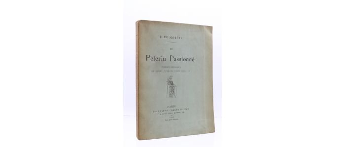 MOREAS : Le pèlerin passionné - Edition Originale - Edition-Originale.com