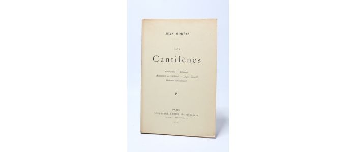 MOREAS : Les cantilènes - Erste Ausgabe - Edition-Originale.com