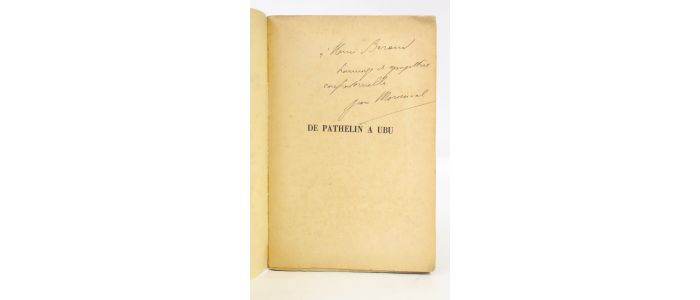 MORIENVAL : De Pathelin à Ubu. Bilan des types littéraires - Autographe, Edition Originale - Edition-Originale.com
