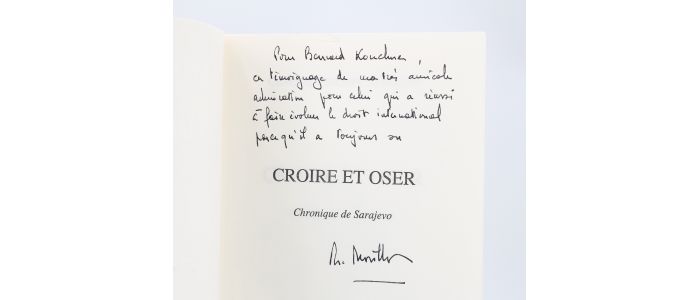 MORILLON : Croire et oser - Chronique de Sarajevo - Autographe, Edition Originale - Edition-Originale.com