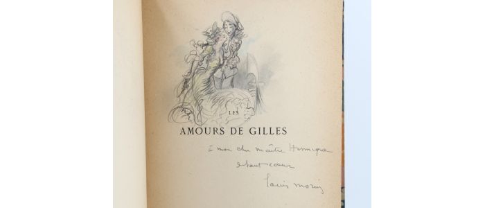 MORIN : Histoires d'autrefois - Les amours de Gilles - Autographe - Edition-Originale.com