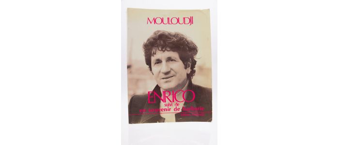 MOULOUDJI : Enrico suivi de En souvenir de barbarie - First edition - Edition-Originale.com