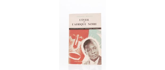MOUNIER : L'éveil de l'Afrique noire - Signiert, Erste Ausgabe - Edition-Originale.com