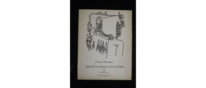 MOURGUE : Chant d'amour d'Evanthia - Libro autografato, Prima edizione - Edition-Originale.com