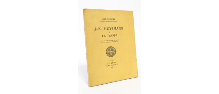 MUGNIER : J.K. Huysmans à La Trappe - Prima edizione - Edition-Originale.com