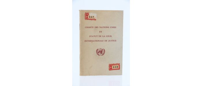 NATIONS UNIES : Charte des Nations Unies et statut de la cour internationale de justice - Prima edizione - Edition-Originale.com